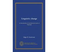 Linguistic change: an introduction to the historical study of language