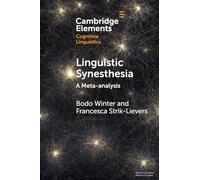 Linguistic Synesthesia: A Meta-analysis (Elements in Cognitive Linguistics)