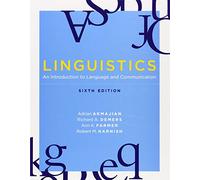 Linguistics: An Introduction to Language and Communication