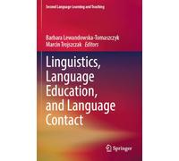 Linguistics, Language Education, and Language Contact (Second Language Learning and Teaching)