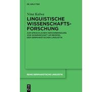 Linguistische Wissenschaftsforschung: Zur sprachlichen Hervorbringung von Wissenschaft am Beispiel der Germanistischen Linguistik: 338