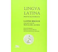 Lingva latina per se illustrata. Latine disco - volumen II (la portada puede variar)