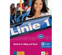 Linie 1 b1, libro del alumno y de ejercicios edicion hibrida allango: Deutsch in Alltag und Beruf. Kurs- und Übungsbuch mit Audios und Videos inklusive Lizenzschlüssel allango (24 Monate)