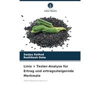 Linie × Tester-Analyse für Ertrag und ertragssteigernde Merkmale: Sesam (Sesamum indicum L.)