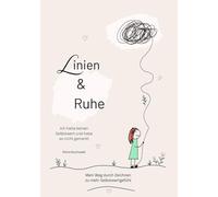 Linien & Ruhe: Mein Weg zurück zu mir