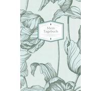 Liniertes Tagebuch - Tulpen Design Mint: Dein Raum für Gedanken, Skizzen und Ideen - stilvoll, klar, immer bei dir.