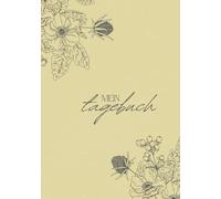 Liniertes Tagebuch - Vintage Flower beige: Dein Raum für Gedanken, Skizzen und Ideen - stilvoll, klar, immer bei dir.