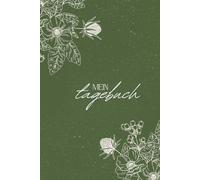 Liniertes Tagebuch -Vintage Flower dunkelgrün: Dein Raum für Gedanken, Skizzen und Ideen - stilvoll, klar, immer bei dir.