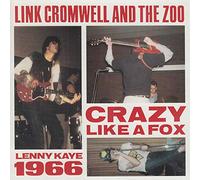 Link Cromwell & the Zoo - Crazy Like a Fox