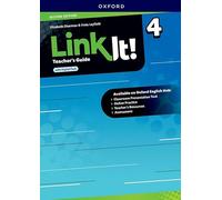 Link It! 2 Edition 4. Teacher's Book: Print Teacher's Guide and 4 years' access to Classroom Presentation Tools, Online Practice and Teacher ... on Oxford English Hub (Link It! 2nd Edition)