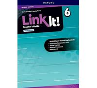 Link It! 2 Edition 6. Teacher's Book: Print Teacher's Guide and 4 years' access to Classroom Presentation Tools, Online Practice and Teacher Resources, all available on Oxford English Hub