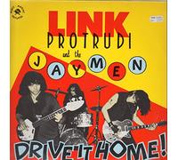 Link Protrudi and the Jaymen - Drive It Home! [VINYL]