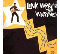 Link Wray & the Wraymen - Link Wray & The Wraymen