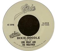 LINK WRAY & WRAYMEN - Dixie-Doodle / Raw-Hide
