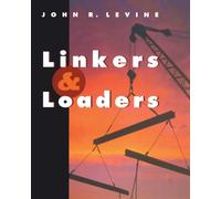 Linkers and Loaders (The Morgan Kaufmann Series in Software Engineering and Programming)