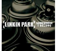 Linkin Park - Somewhere I Belong [Import]
