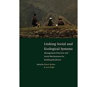 Linking Social and Ecological Systems Paperback: Management Practices and Social Mechanisms for Building Resilience