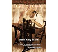 [Linking the Threads,: A Tribute to a Litvak Tailor] [By: Rudick, Carole Hilary] [May, 2011]