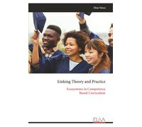 Linking Theory and Practice: Ecosystems in Competency Based Curriculum