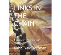 LINKS IN THE CHAIN: A Journey Through Jewish History