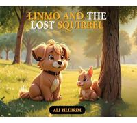 Linmo and the Lost Squirrel: 2 (Linmo and Friends)