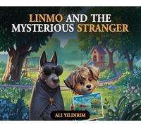 Linmo and the Mysterious Stranger: 4 (Linmo and Friends)
