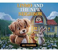 Linmo and the New Neighbor: 9 (Linmo and Friends)