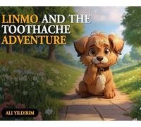Linmo and the Toothache Adventure: 3 (Linmo and Friends)