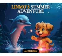 Linmo's Summer Adventure: 5 (Linmo and Friends)