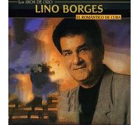 Lino Borges - Romanticos de Cuba