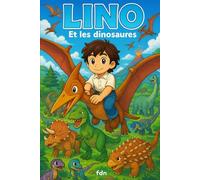 Lino: et les dinosaures