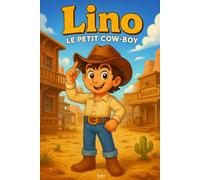 lino: Le petit cow-boy