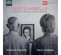 Lino Liviabella: Works for Violin and Piano