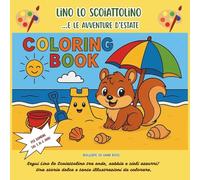 Lino lo Scoiattolino e le avventure d’estate (Lino lo Scoiattolino e le quattro stagioni)