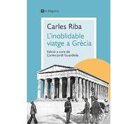 L Inoblidable Viatge A Grecia