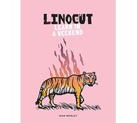 Linocut: Learn in a Weekend