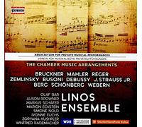 Linos Ensemble - Association for Private Musical Performances: The Chamber Music Arrangements