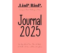 .LinP|RinP. Journal 2025: Journey to Living in Peace