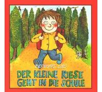 Lins,Bernhard - Der Kleine Riese Geht in die Schule
