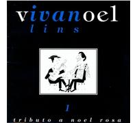 Lins,Ivan - Tributo a Noel Rosa Vol. 1