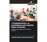 L'insegnamento, la professione più ingrata della Colombia