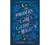 Linsey Hall The Modern Girl's Guide to Magic (Tapa blanda) (Importación USA)