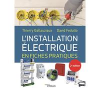 L'installation électrique en fiches pratiques: Deuxième édition