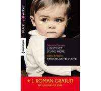 Linstinct Dune Mère - Troublante Visite - Le Miroir Du Mensonge (ebook