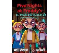 L'intagliapupazzi. Five nights at Freddy's. Gli incubi del Fazbear (Vol. 9) (Il Castoro bambini)