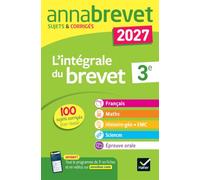 L'intégrale du brevet 3e: toutes les matières des épreuves écrites et l'épreuve orale: 5