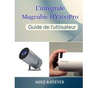 L'intégrale Magcubic HY300Pro Guide de l'utilisateur