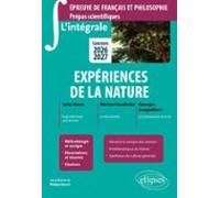 Lintégrale Sur Expériences De La Nature. Epreuve De Français Et Philos