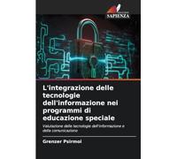 L'integrazione delle tecnologie dell'informazione nei programmi di educazione speciale: Valutazione delle tecnologie dell'informazione e della comunicazione