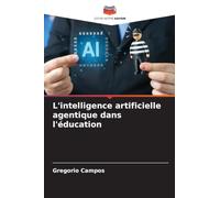 L'intelligence artificielle agentique dans l'éducation